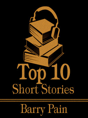 cover image of The Top 10 Short Stories: Barry Pain